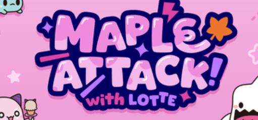 메이플 어택! with LOTTE